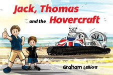 Jack, Thomas and the Hovercraft - Paperback NEW Lelliott, Graha 23/09/2023