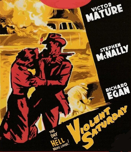 Violent saturday lee - saturday, (1955)