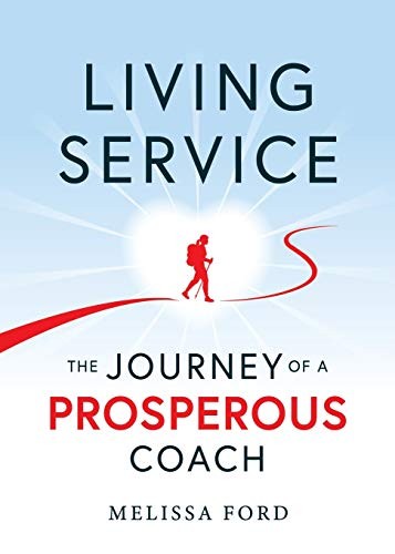 Living service the journey - living, service: