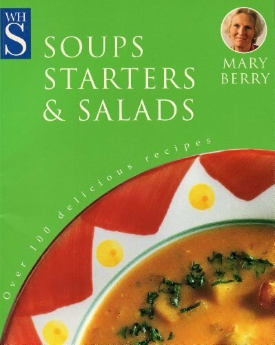 Mary berry soups - berry's, starters