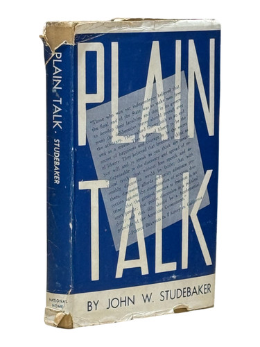 John studebaker plain talk - studebaker,