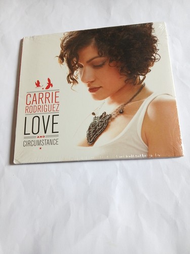 Carrie rodriguez love and - rodriguez,