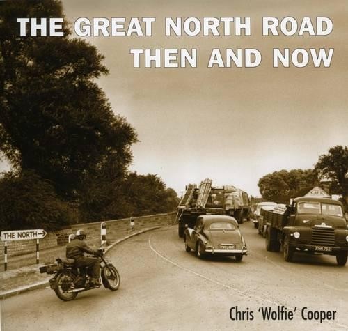 Great north road then and - and, now