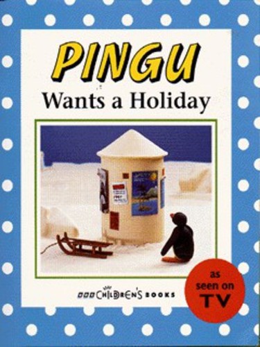 Pingu wants holiday - a,