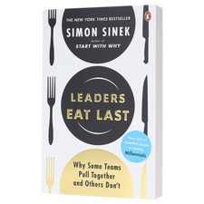 Leaders Eat Last: The
