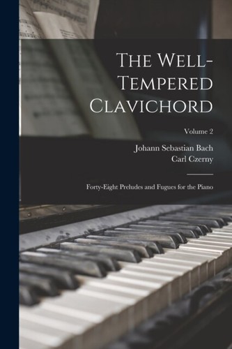 Bach well tempered - bach,