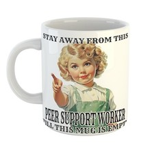 Perfect Gift Idea – Funny Mug STAY AWAY FROM THIS PEER SUPPORT WORKER TILL EMPTY