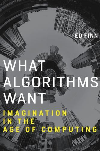 What algorithms want - what,