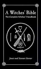 The Witches' Bible: The