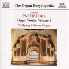 Pachelbel: Organ Works, Vol.1