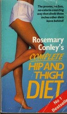 Rosemary Conley's Complete Hip and Thigh Diet By Rosemary Conley. 9780099637103