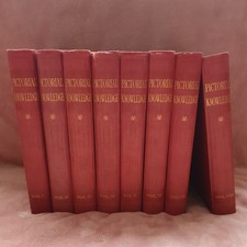 Pictorial Knowledge Vol I, II, III, IV, V, VI, VII, VIII by Newnes 1934 Hardback