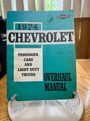 1974 chevrolet overhaul manual - 1974,