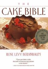 The Cake Bible - hardcover, 0688044026, Rose L Beranbaum