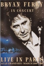Bryan Ferry - Live In Paris DVD-V PAL DVD Rock,Pop Pop Rock,Vocal 015