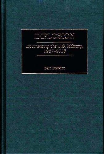 Implosion downsizing the - implosion:, u.s