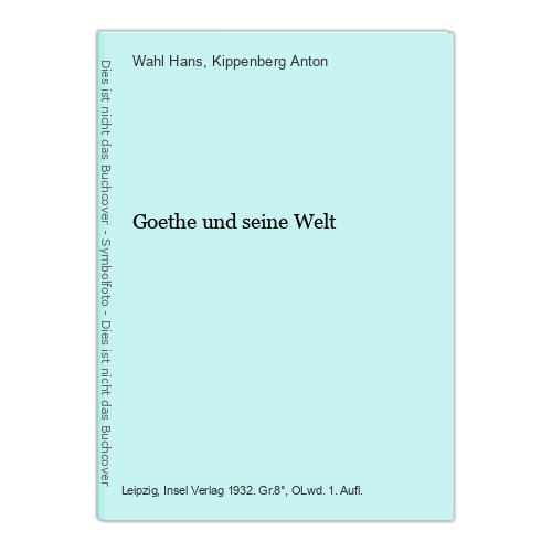 Goethe and his world choice