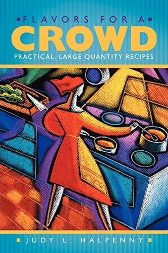 Flavors for a crowd - flavors,