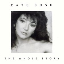 Kate Bush - The Whole Story -