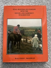 Stag Hunting on Exmoor with The Devon and Somerset Staghounds 1st Ed.