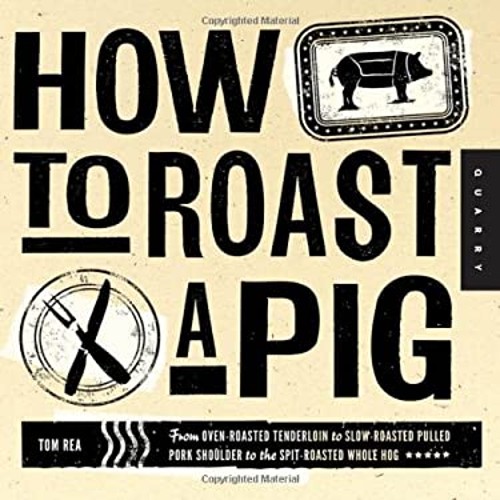 How roast pig from - roast,