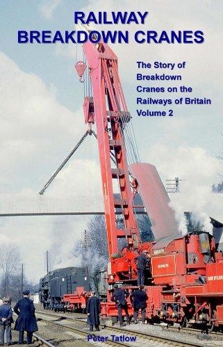 Railway breakdown cranes the - railway,