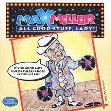 Max Miller: All Good Stuff
