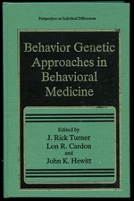 J Rick Turner / Behavior Genetic Approaches in Behavioral Medicine 1st ed 1995