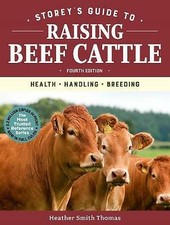 Storey's Guide to Raising Beef