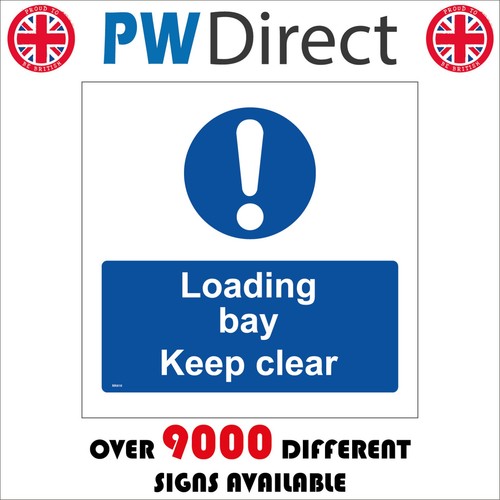 Sign loading bay keep clear - loading,