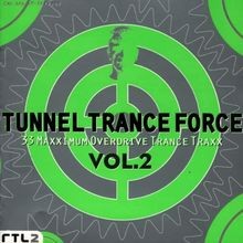 Tunnel trance force vol by - tunnel, 2