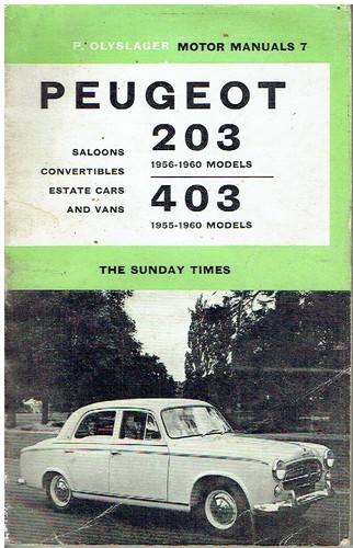 Peugeot 203 403 petrol - 403, (incl