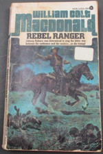 REBEL RANGER by William Colt