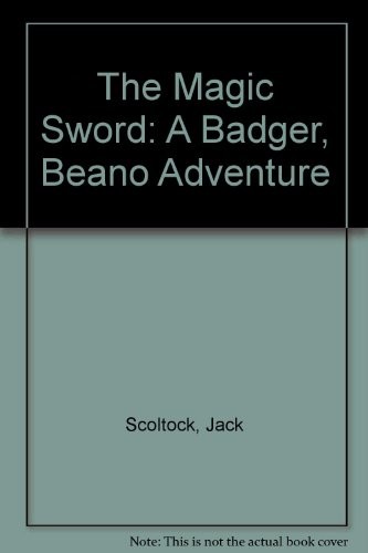 The magic sword - the, badger