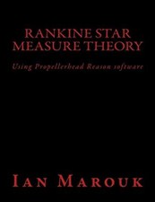 Rankine Star Measure Theory: Using Propellerhead Reason software.9781540417909<|