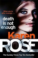 Death Is Not Enough (The Baltimore Series Book 6) (Baltimore 6) By Karen Rose