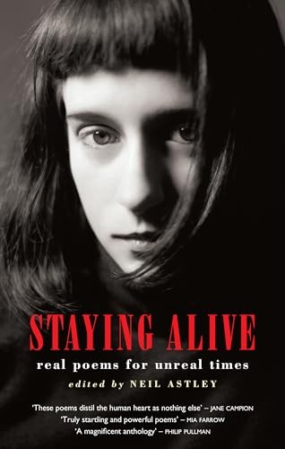 Staying alive real poems for - staying,