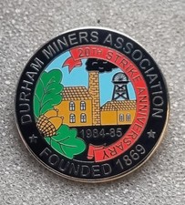 Durham 20th Anniversary Colliery Mining Miners Strike 1984 NUM Badge