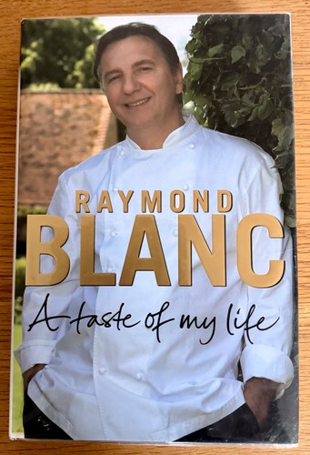 Raymond blanc taste my - raymond,