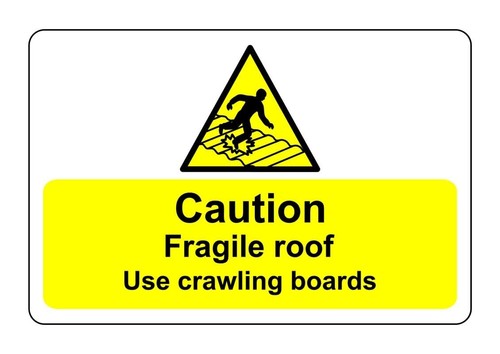 Caution fragile roof - , use