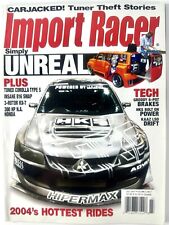 Import Racer Magazine July 2004 Tuner HKS Evo Civic Miata AE86 B16 Swap RX7 JDM