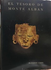 tesoro Monte Alban, Monte Alban,