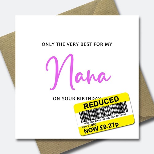 Funny birthday card for - for, nana