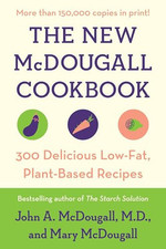The New Mcdougall Cookbook: 300 Delicious Low-Fa... by McDougall, Mary Paperback