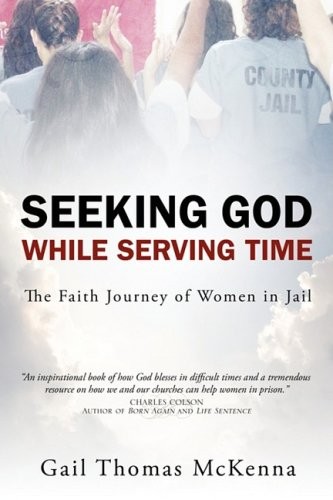 Seeking god while serving time - while,