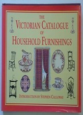 Victorian Catalogue of Household Furnishings-Stephen Calloway