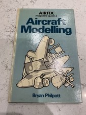 Airfix Magazine Guide 2 Aircraft Modelling by Bryan Philpott