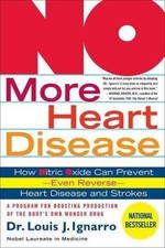 No More Heart Disease: How Nitric Oxide Can P- 9780312335823, paperback, Ignarro