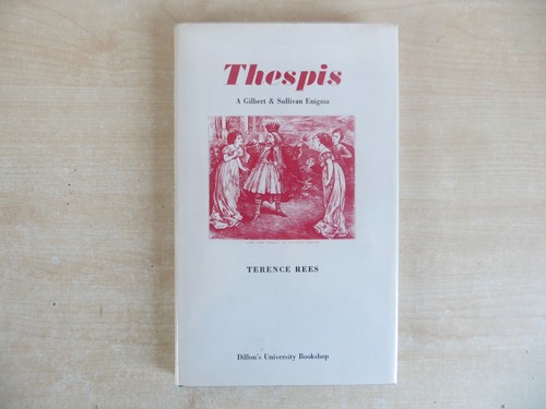 Thespis gilbert sullivan - a,