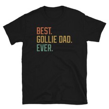 Best Gollie Dad Ever Dog Breed